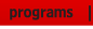 programs